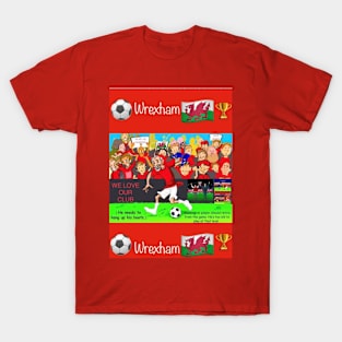 He needs to hang up his boots, wrexham funny football/soccer sayings. T-Shirt